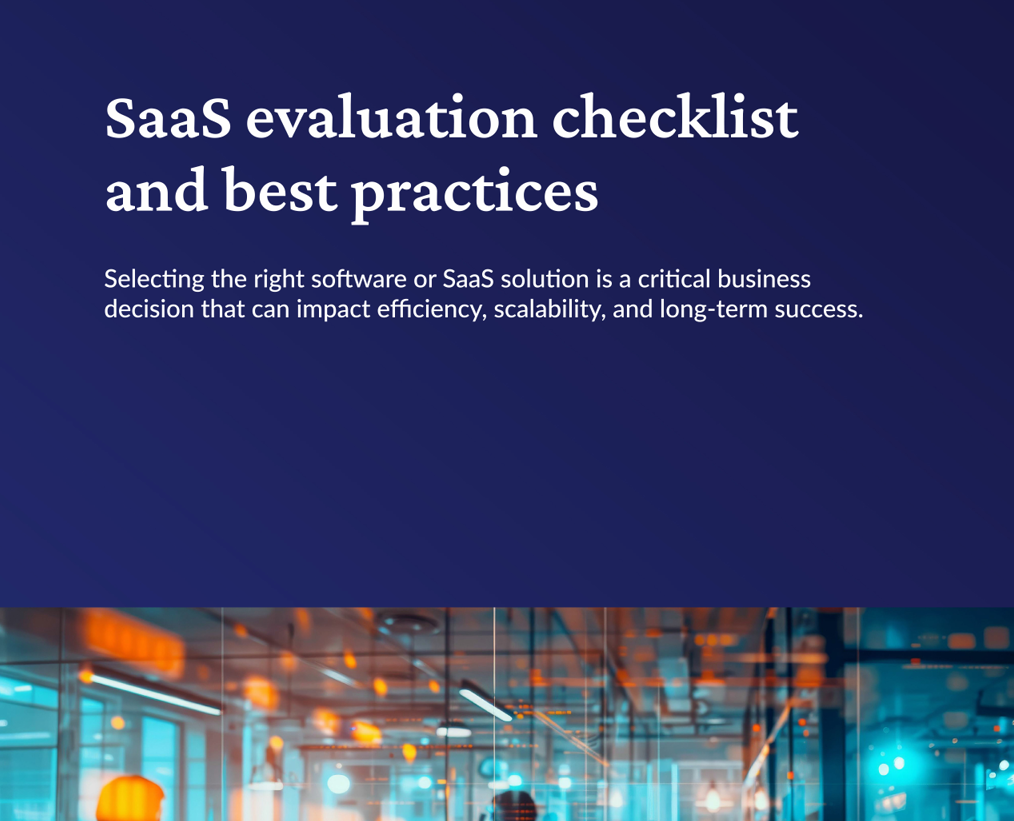 Software Evaluation Checklist & SaaS Best Practices