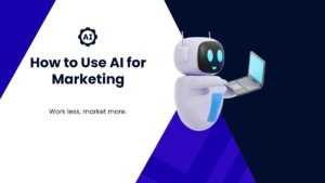 AI for Marketing