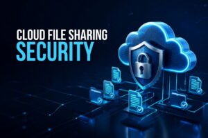 Cloud File Sharing Security