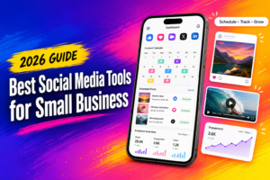 Best Social Media Tools for Small Business
